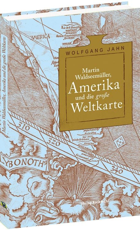 Produktbild: Martin Waldseemüller, Amerika und die gro&szlig;e Weltkarte