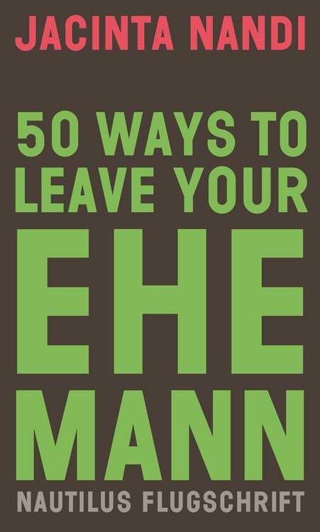 Produktbild: 50 Ways to Leave Your Ehemann