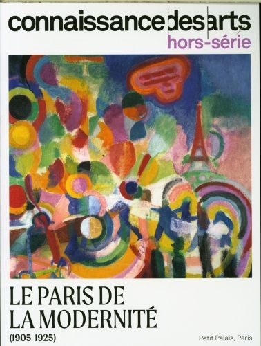 Produktbild: Le Paris de la modernit&eacute; (1905-1925) : Petit Palais, Paris