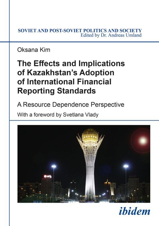 Produktbild: The Effects and Implications of Kazakhstan's Adoption of International Financial Reporting Standards