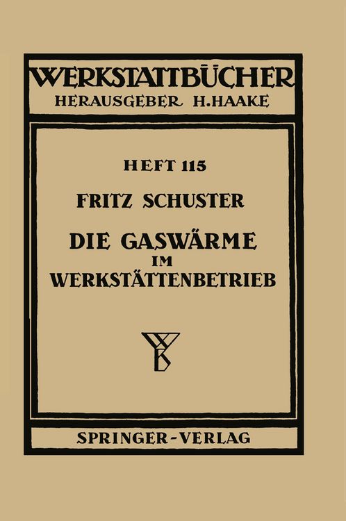 Produktbild: Die Gasw&auml;rme im Werkst&auml;ttenbetrieb