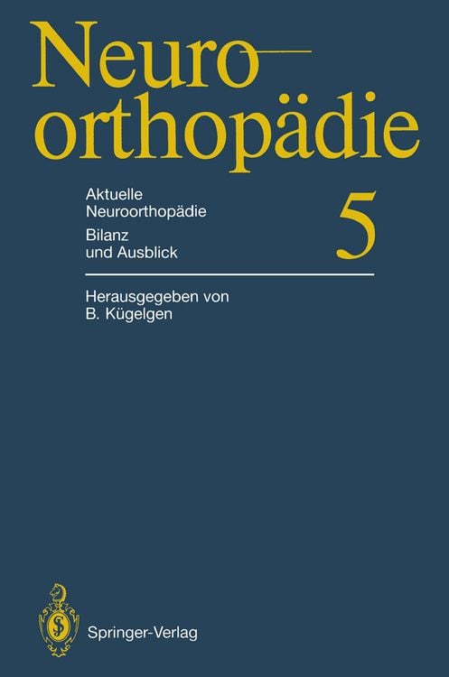 Produktbild: Aktuelle Neuroorthop&auml;die Bilanz und Ausblick