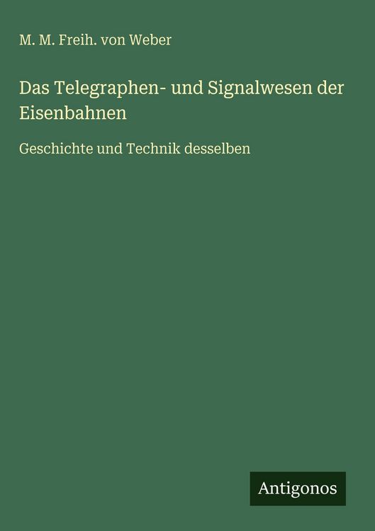 Produktbild: Das Telegraphen- und Signalwesen der Eisenbahnen