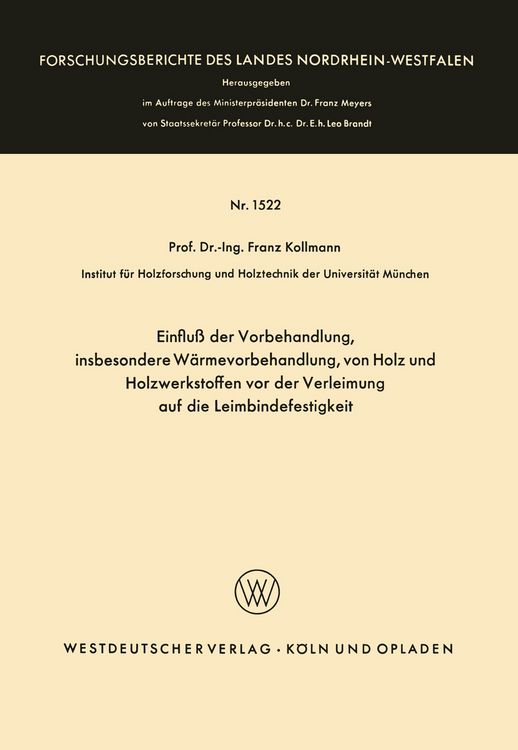 Produktbild: Einflu&szlig; der Vorbehandlung, insbesondere W&auml;rmevorbehandlung, von Holz und Holzwerkstoffen vor der Verleimung auf die Leimbindefestigkeit