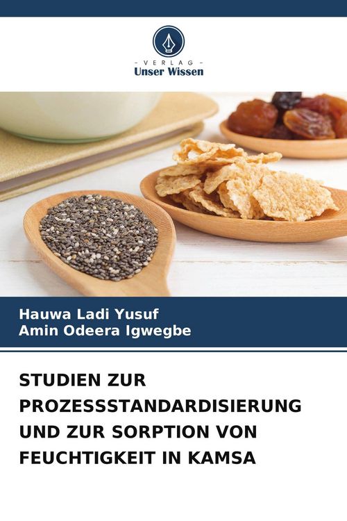 Produktbild: Studien Zur Prozessstandardisierung und Zur Sorption von Feuchtigkeit in Kamsa
