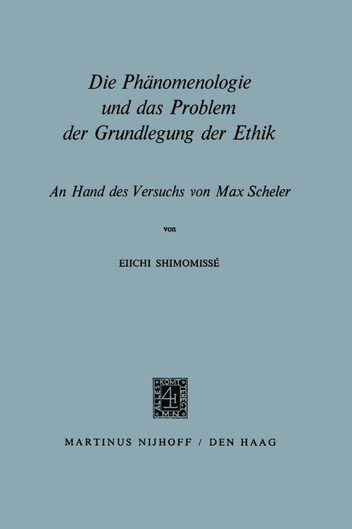Produktbild: Die Ph&auml;nomenologie und das Problem der Grundlegung der Ethik