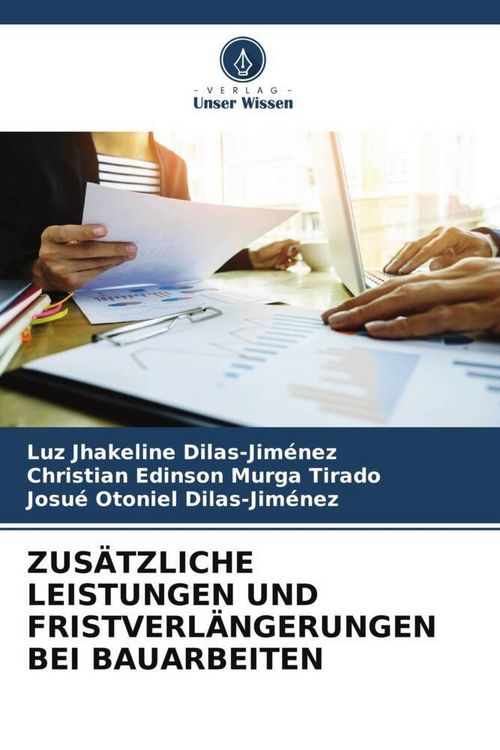 Produktbild: Zus&auml;tzliche Leistungen und Fristverl&auml;ngerungen bei Bauarbeiten
