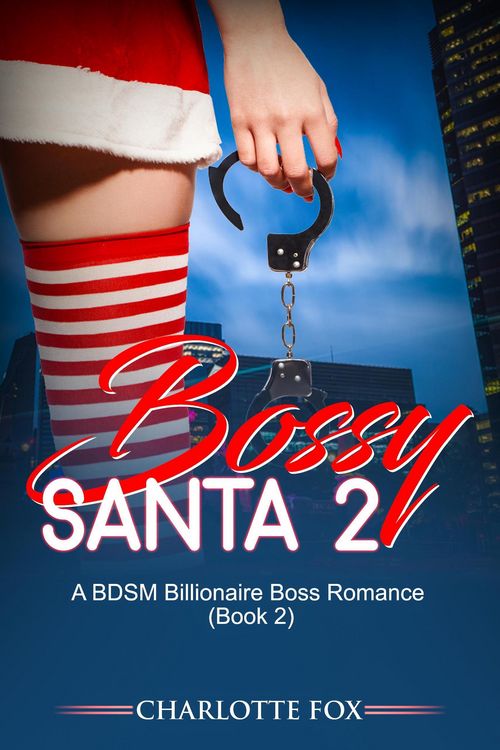 Produktbild: Bossy Santa 2 A BDSM Billionaire Boss Romance