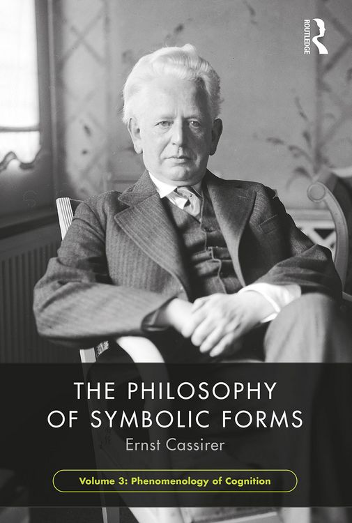 Produktbild: The Philosophy of Symbolic Forms, Volume 3