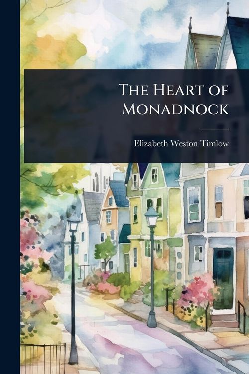 Produktbild: The Heart of Monadnock