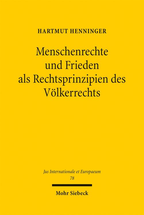 Produktbild: Menschenrechte und Frieden als Rechtsprinzipien des V&ouml;lkerrechts