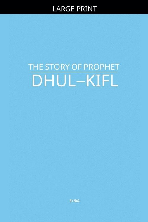 Produktbild: The Story of Prophet Dhul-Kifl