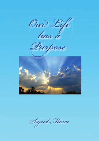 Produktbild: Our Life has a Purpose
