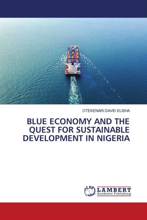 Produktbild: Blue Economy and The Quest For Sustainable Development in Nigeria