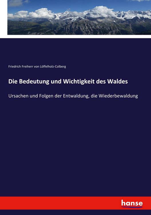 Produktbild: Die Bedeutung und Wichtigkeit des Waldes