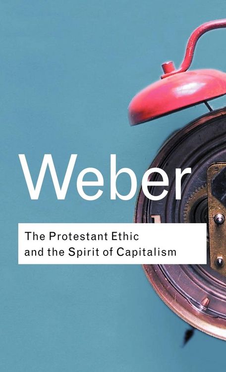 Produktbild: The Protestant Ethic and the Spirit of Capitalism