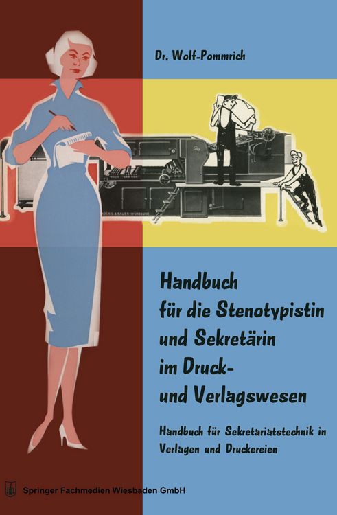 Produktbild: Handbuch f&uuml;r die Stenotypistin und Sekret&auml;rin im Druck- und Verlagswesen