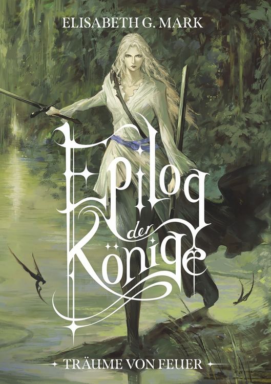 Produktbild: Epilog der K&ouml;nige: Tr&auml;ume von Feuer