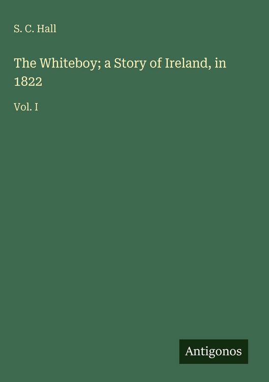 Produktbild: The Whiteboy; a Story of Ireland, in 1822