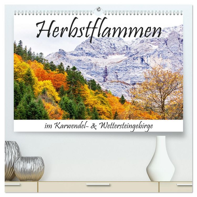 Produktbild: Herbstflammen im Karwendel- und Wettersteingebirge (hochwertiger Premium Wandkalender 2026 DIN A2 quer), Kunstdruck in Hochglanz