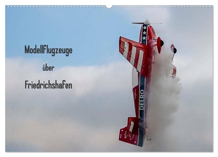 Produktbild: Modellflugzeuge &uuml;ber Friedrichshafen (Wandkalender 2026 DIN A2 quer), CALVENDO Monatskalender
