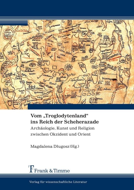 Produktbild: Vom &bdquo;Troglodytenland&ldquo; ins Reich der Scheherazade
