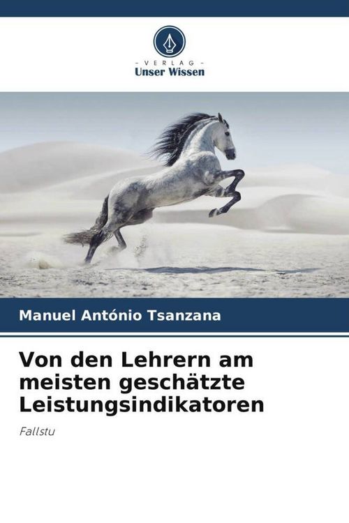 Produktbild: Von den Lehrern am meisten gesch&auml;tzte Leistungsindikatoren