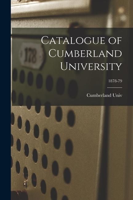 Produktbild: Catalogue of Cumberland University; 1878-79