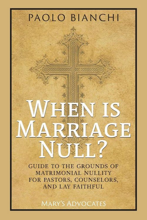 Produktbild: When Is Marriage Null? Guide to the Grounds of Matrimonial Nullity for Pastors, Counselors, Lay Faithful