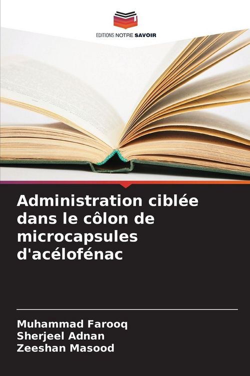 Produktbild: Administration cibl&eacute;e dans le c&ocirc;lon de microcapsules d'ac&eacute;lof&eacute;nac