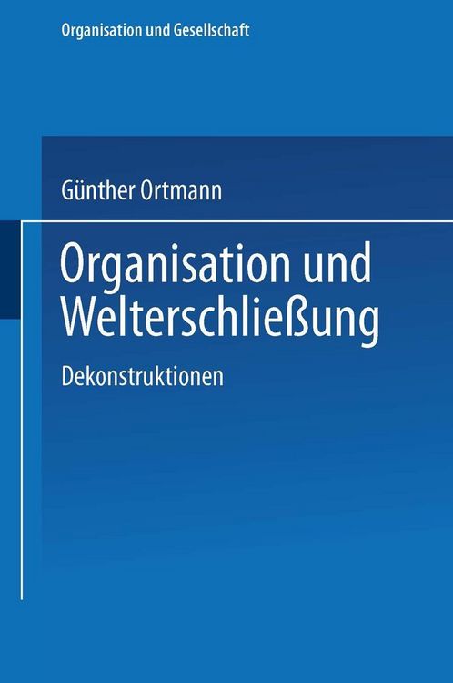 Produktbild: Organisation und Welterschlie&szlig;ung