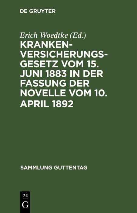 Produktbild: Krankenversicherungsgesetz vom 15. Juni 1883 in der Fassung der Novelle vom 10. April 1892