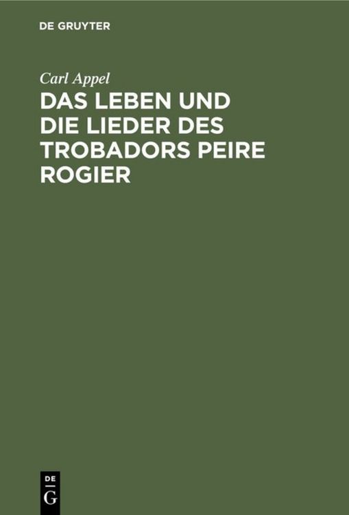 Produktbild: Das Leben und die Lieder des Trobadors Peire Rogier