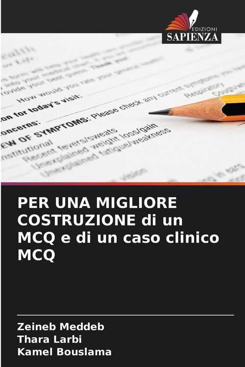 Produktbild: PER UNA MIGLIORE COSTRUZIONE di un MCQ e di un caso clinico MCQ