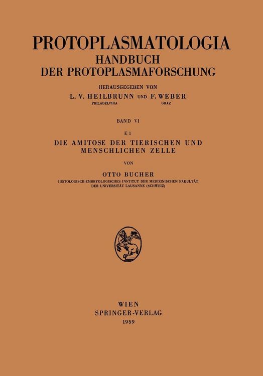 Produktbild: Die Amitose der Tierischen und Menschlichen Zelle
