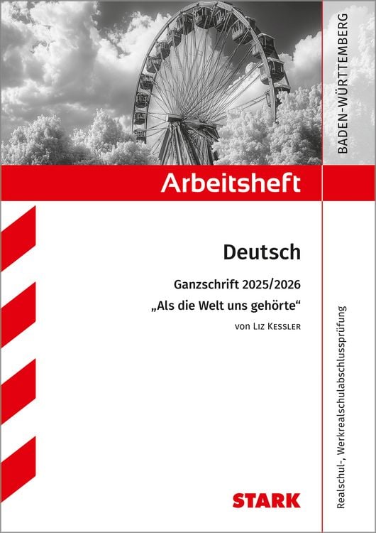 Produktbild: STARK Liz Kessler: Als die Welt uns gehörte - Deutsch Ganzschrift 2025/26 BW - Arbeitsheft mit Lösungen