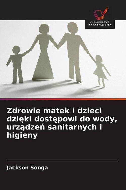 Produktbild: Zdrowie matek i dzieci dzi&iquest;ki dost&iquest;powi do wody, urz&iquest;dze&iquest; sanitarnych i higieny