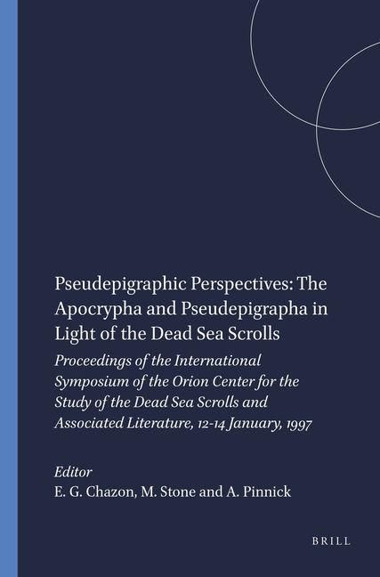 Produktbild: Pseudepigraphic Perspectives: The Apocrypha and Pseudepigrapha in Light of the Dead Sea Scrolls
