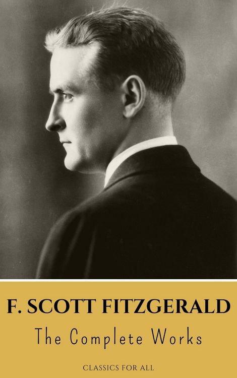 Produktbild: The Complete Works of F. Scott Fitzgerald