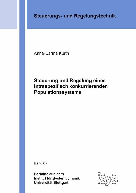 Produktbild: Steuerung und Regelung eines intraspezifisch konkurrierenden Populationssystems