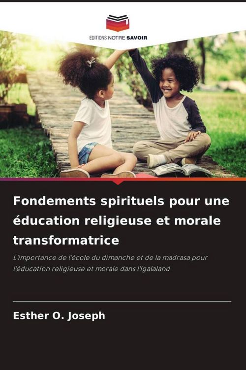 Produktbild: Fondements spirituels pour une &eacute;ducation religieuse et morale transformatrice
