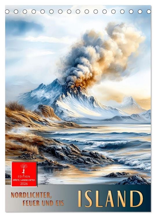 Produktbild: Island - Nordlichter, Feuer und Eis (Tischkalender 2026 DIN A5 hoch), CALVENDO Monatskalender