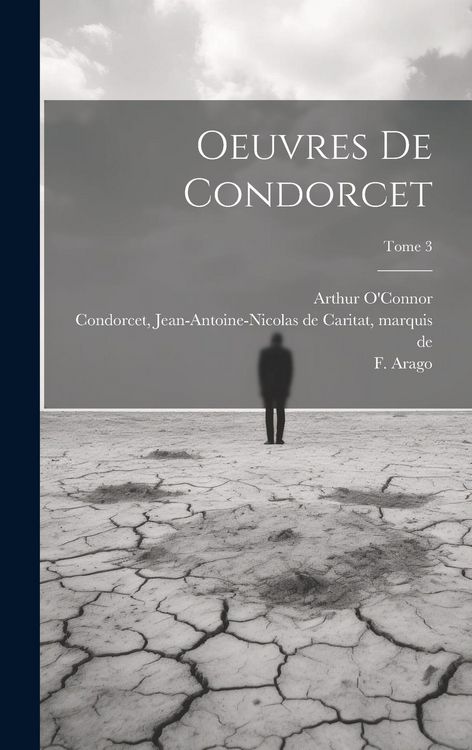 Produktbild: Oeuvres de Condorcet; Tome 3