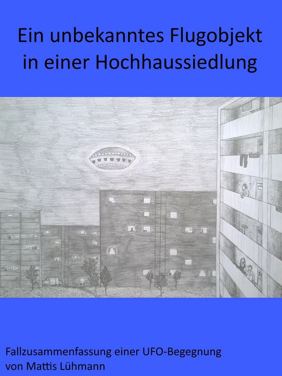 Produktbild: Ein unbekanntes Flugobjekt in einer Hochhaussiedlung