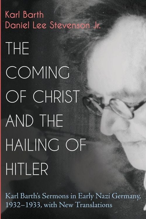 Produktbild: The Coming of Christ and the Hailing of Hitler