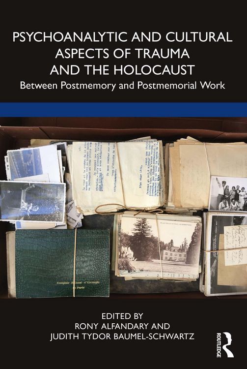 Produktbild: Psychoanalytic and Cultural Aspects of Trauma and the Holocaust