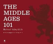 Produktbild: The Middle Ages 101: Medieval History and Life