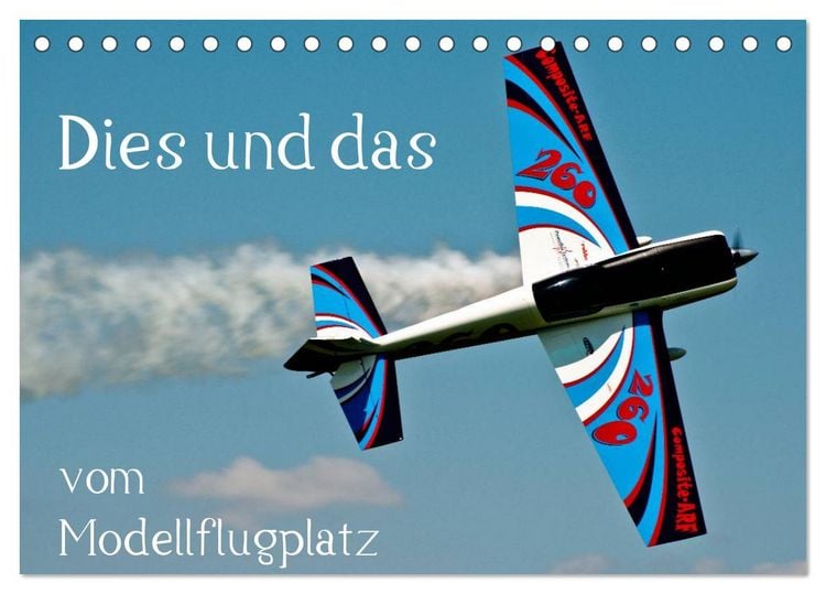 Produktbild: Dies und das vom Modellflugplatz (Tischkalender 2026 DIN A5 quer), CALVENDO Monatskalender