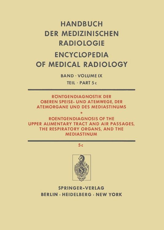 Produktbild: R&ouml;ntgendiagnostik der Oberen Speise- und Atemwege, der Atemorgane und des Mediastinums / Roentgendiagnosis of the Upper Alimentary Tract and Air Passa