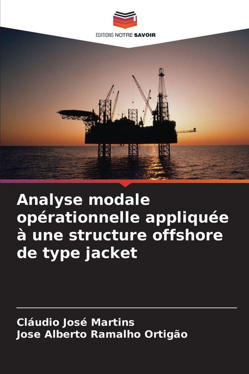 Produktbild: Analyse modale op&eacute;rationnelle appliqu&eacute;e &agrave; une structure offshore de type jacket
